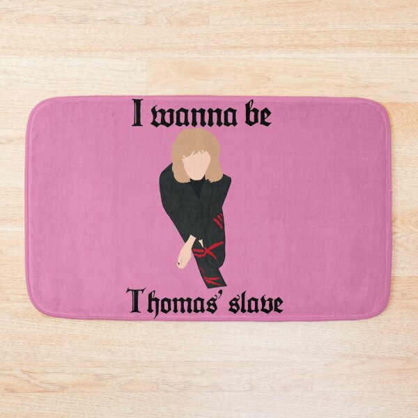 Item preview, I wanna be Thomas’ slave designed and sold by Liluna.