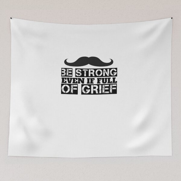 Item preview, Be strong. Even if full of grief t-shirt  designed and sold by Frangi_Pane_ Magazine.