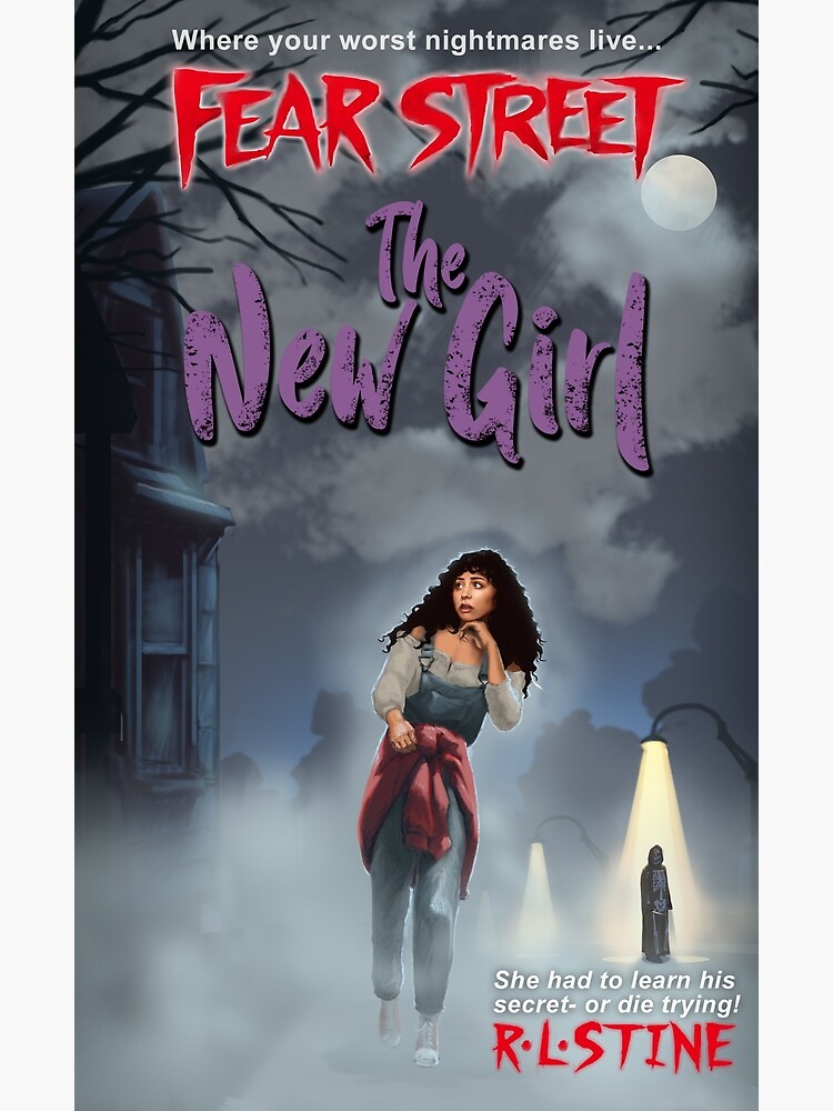 Fear Street The New Girl Poster For Sale By Jamesnelias Redbubble 5683