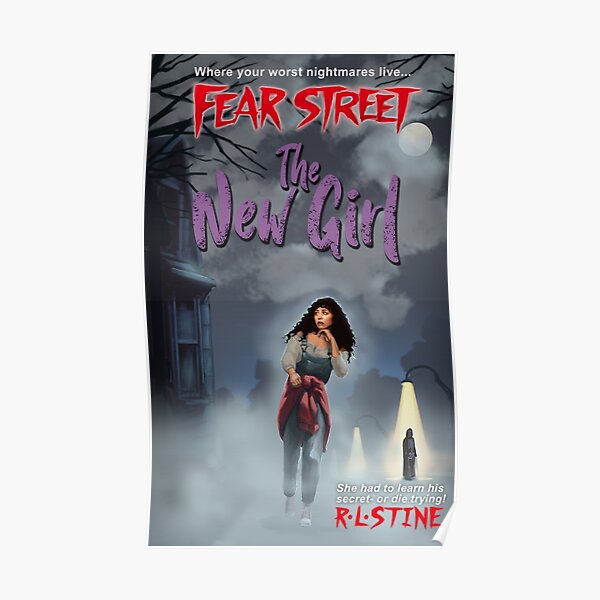 Fear Street The New Girl Poster For Sale By Jamesnelias Redbubble 5191