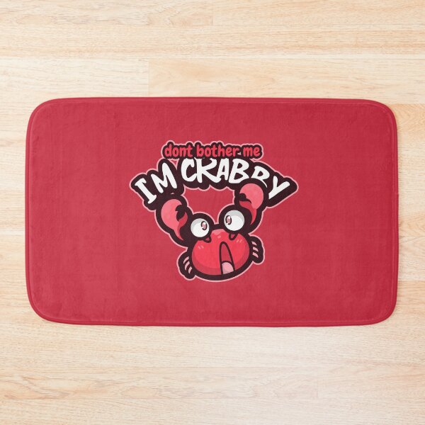 Item preview, Don't bother me I'm crabby designed and sold by art-fox.