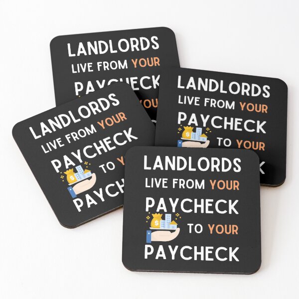 Item preview, Landlords Live From Your Paycheck to Your Paycheck designed and sold by MeaganMoo.