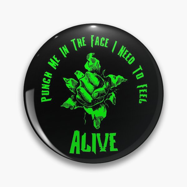 Item preview, Punch Me In The Face I Need To Feel Alive designed and sold by printhappy4you.