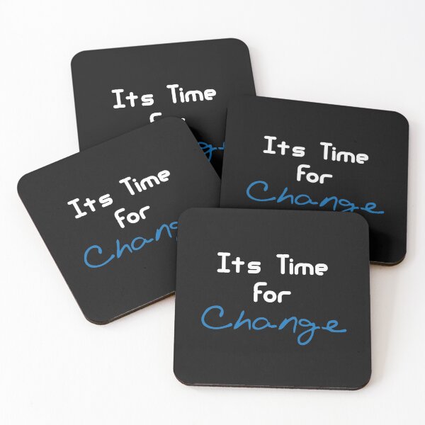 Item preview, it's time for change designed and sold by RAKANSHIRTS.