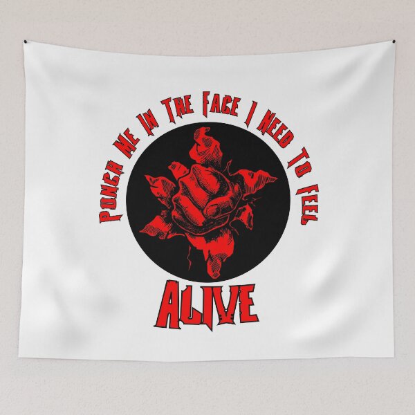 Item preview, punch me in the face i need to feel alive designed and sold by printhappy4you.
