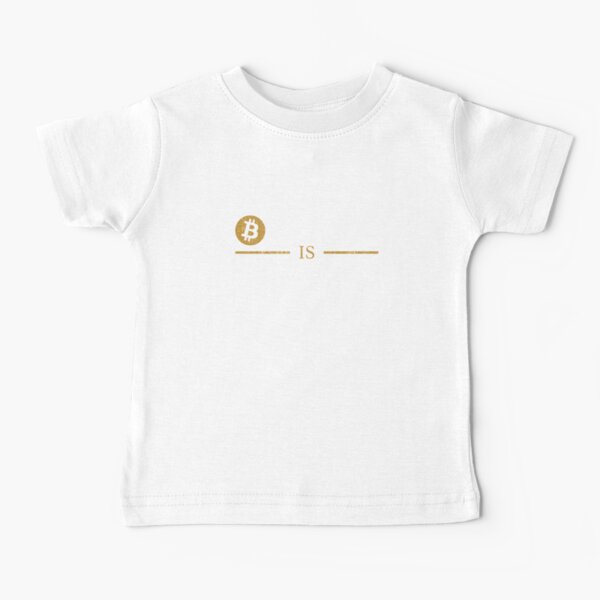Bitcoin Is Freedom Cryptocurrency Gifts Baby T-Shirt