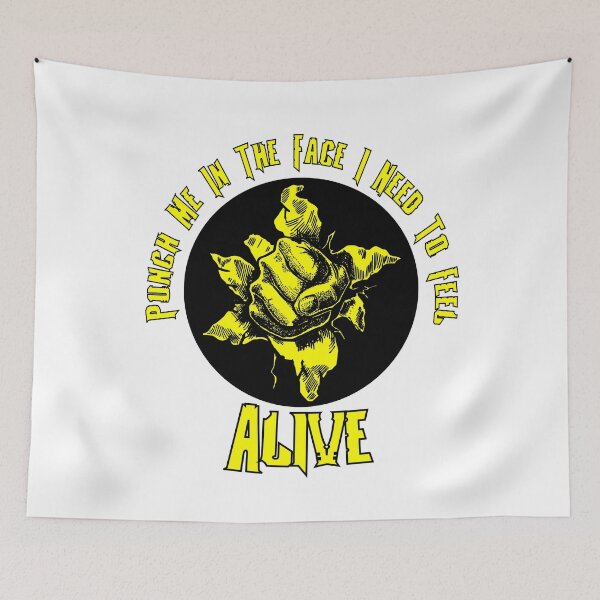 Item preview, punch me in the face i need to feel alive designed and sold by printhappy4you.