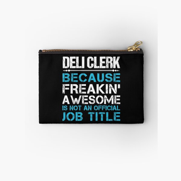 Item preview, Deli Clerk T Shirt - Freaking Awesome Gift Item Tee designed and sold by isachsenan.