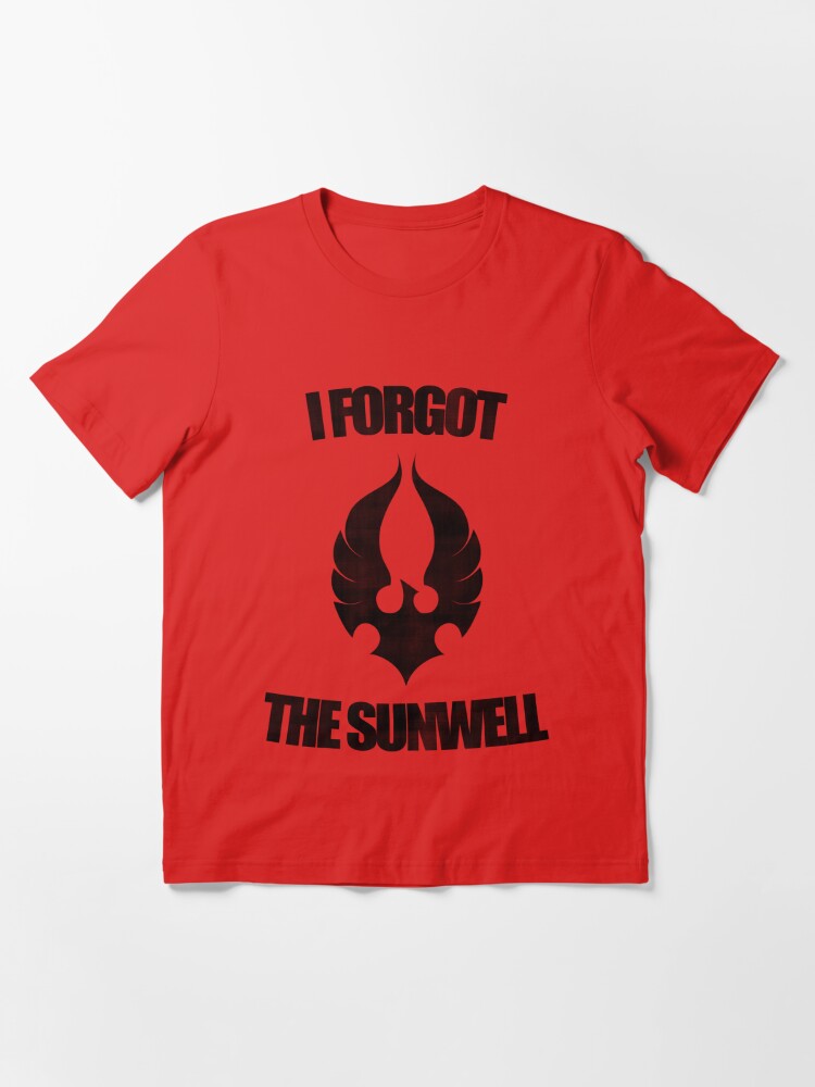 The sunwell remember remember the