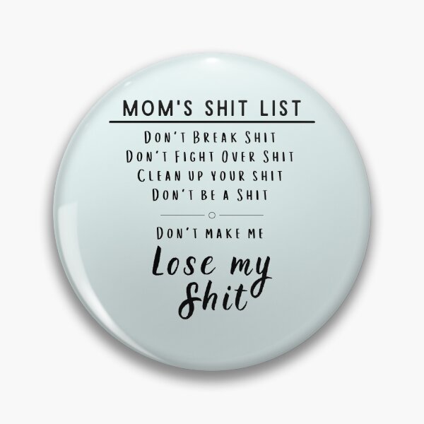 Item preview, Mom's Shit List designed and sold by justjen86.