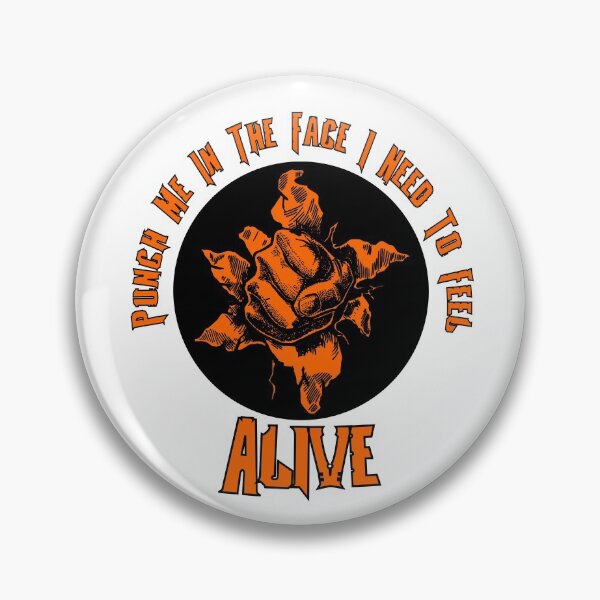 Item preview,  punch me in the face i need to feel alive designed and sold by printhappy4you.