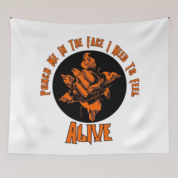 Item preview,  punch me in the face i need to feel alive designed and sold by printhappy4you.