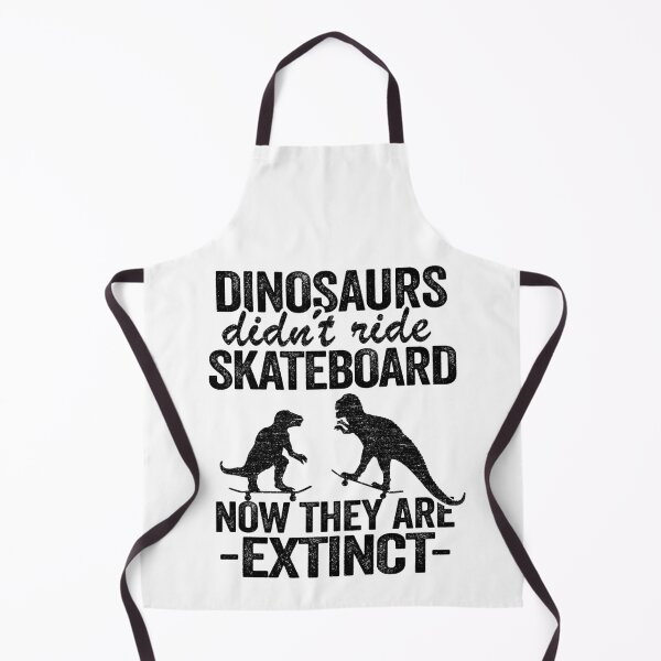 Item preview, Dinosaurs Didn't Ride Skateboard Now They Are Extinct Funny Skateboard designed and sold by Stronzi.