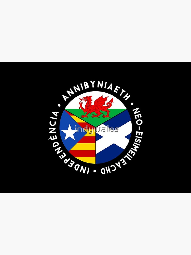 Welsh, Scottish, Catalan Independence Solidarity, Flags by indywales