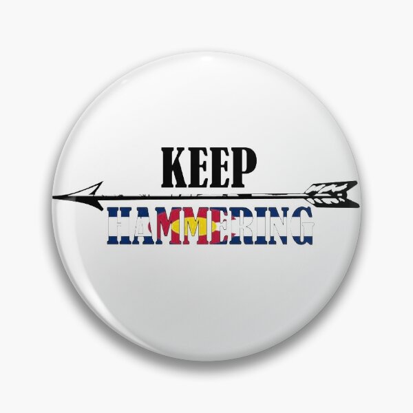 Item preview, Keep Hammering Colorado designed and sold by CaesarisHome.