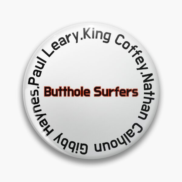 Item preview, Butthole Surfers designed and sold by SPYG.