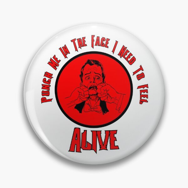 Item preview, punch me in the face i need to feel alive designed and sold by printhappy4you.