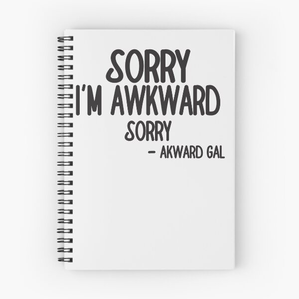 Item preview, Sorry I'm Awkward Sorry - Awkward Gal designed and sold by LarrysDesigns.