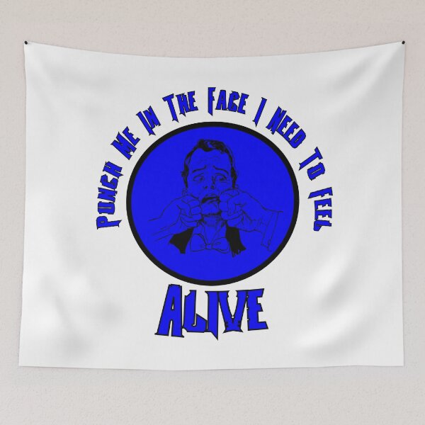 Item preview, punch me in the face i need to feel alive designed and sold by printhappy4you.