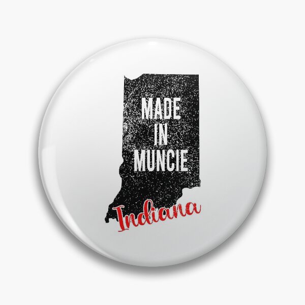 Item preview, Made In Muncie Indiana designed and sold by RightWing1776.
