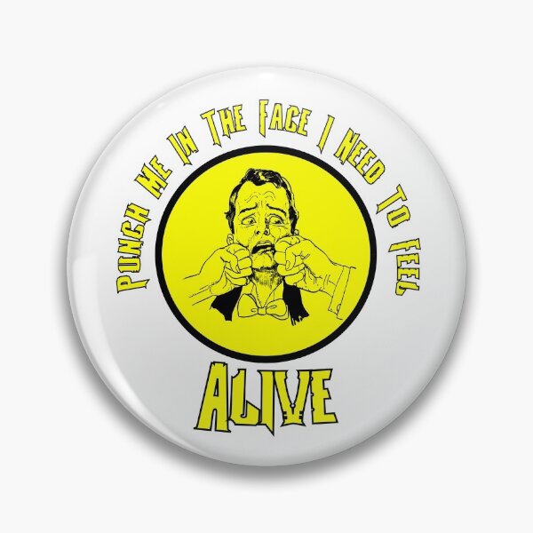 Item preview, punch me in the face i need to feel alive designed and sold by printhappy4you.