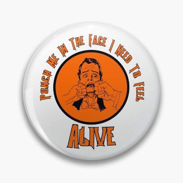 Item preview, punch me in the face i need to feel alive designed and sold by printhappy4you.