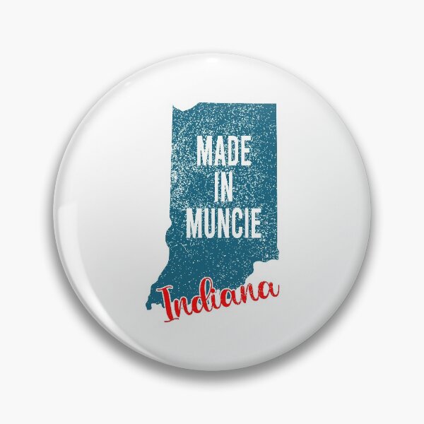 Item preview, Made In Muncie Indiana designed and sold by RightWing1776.