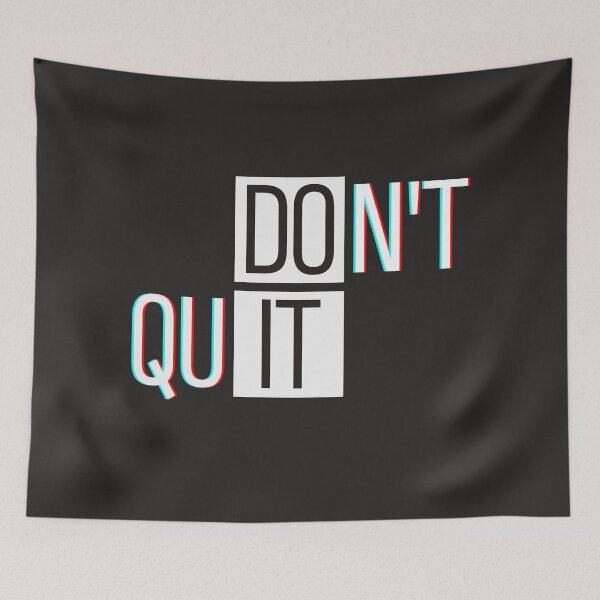 Item preview, Don't Quit, Do It designed and sold by Interdit.