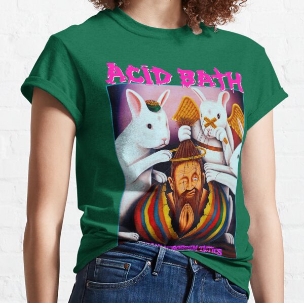 Acid Bath TShirts Redbubble
