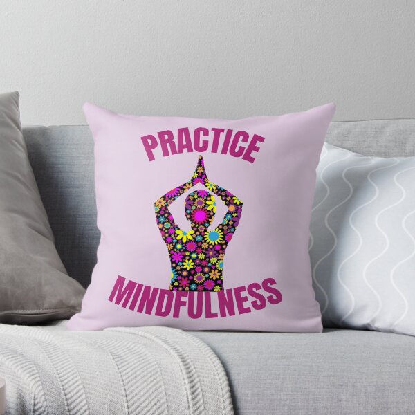Practice Mindfulness Purple Text- Yoga / Meditation Throw Pillow