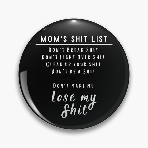 Item preview, Mom's Shit List Dark Shirt designed and sold by justjen86.