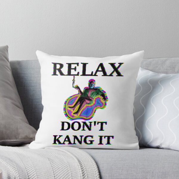 Item preview, Relax Don't Kang It designed and sold by Kyllerbuzcut.