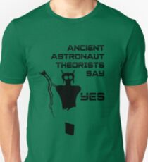 Ancient Aliens - Ancient Astronaut Theorists Say Yes Sego Canyon / Barrier Canyon style Unisex T-Shirt