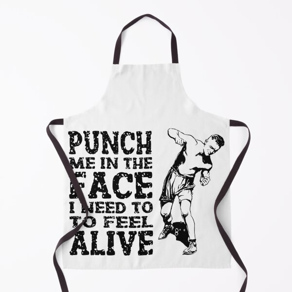 Item preview, Punch Me In The Face I Need To Feel Alive designed and sold by LarrysDesigns.