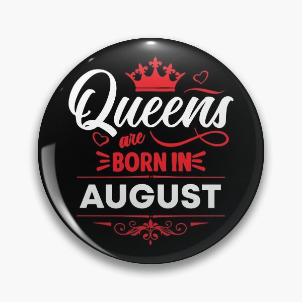 Item preview, Queens Are Born In August designed and sold by mouad naouiri.