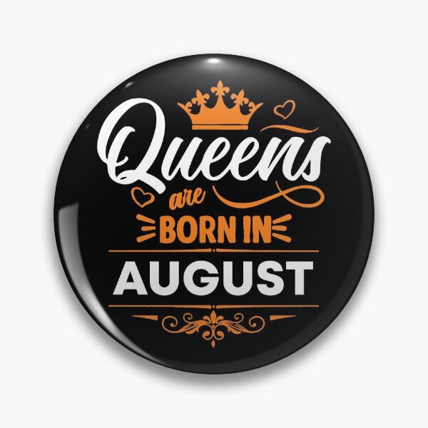 Item preview, Queens Are Born In August designed and sold by mouad naouiri.