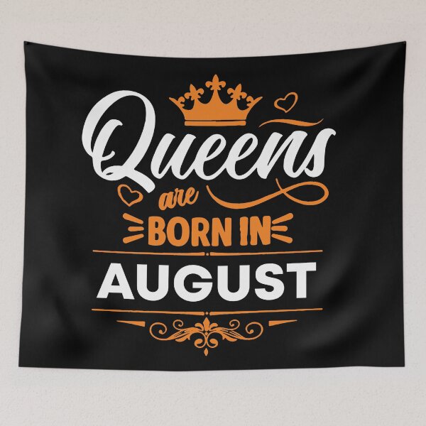 Item preview, Queens Are Born In August designed and sold by mouad naouiri.