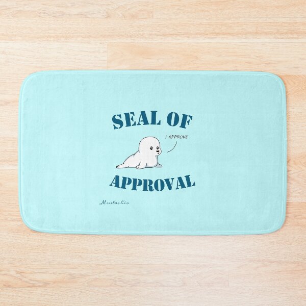 Item preview, Seal Of Approval  designed and sold by Mustachio-Draws.