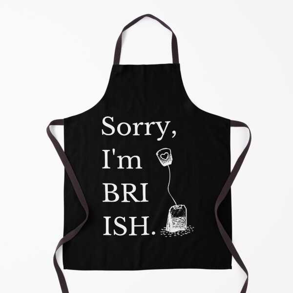 Item preview, Sorry, I'm Bri ish designed and sold by PLOVERDARK.