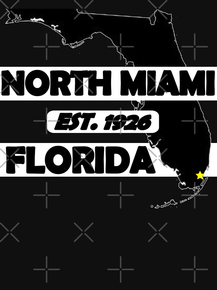 NORTH MIAMI, FLORIDA EST. 1926 by Mbranco