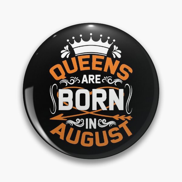 Item preview, Queens Are Born In August designed and sold by mouad naouiri.