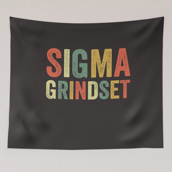 Item preview, Sigma Grindset Meme Funny Entrepreneur Hustle Parody Mindset designed and sold by gkao.