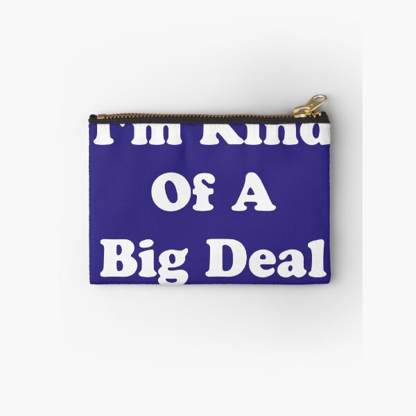 Item preview, I'm Kind Of A Big Deal  2 wht designed and sold by SwampfoxDesign.
