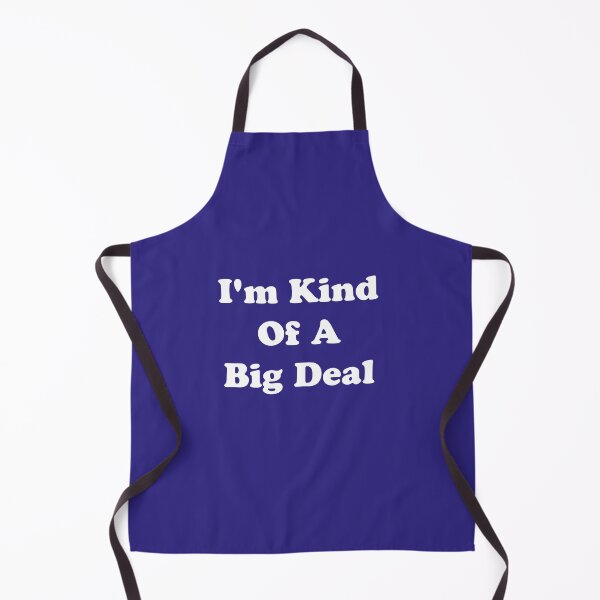 Item preview, I'm Kind Of A Big Deal  2 wht designed and sold by SwampfoxDesign.