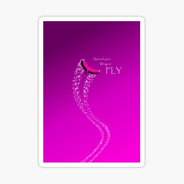 "Spread your wings and FLY into the Sky velvet wine design" Sticker for