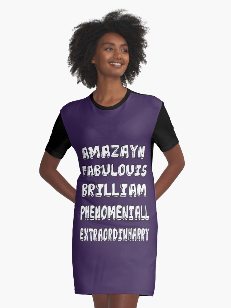 Phenomeniall Amazayn Fabulouis Brilliam Extraordinharry Graphic T Shirt Dress By Uzstore Redbubble