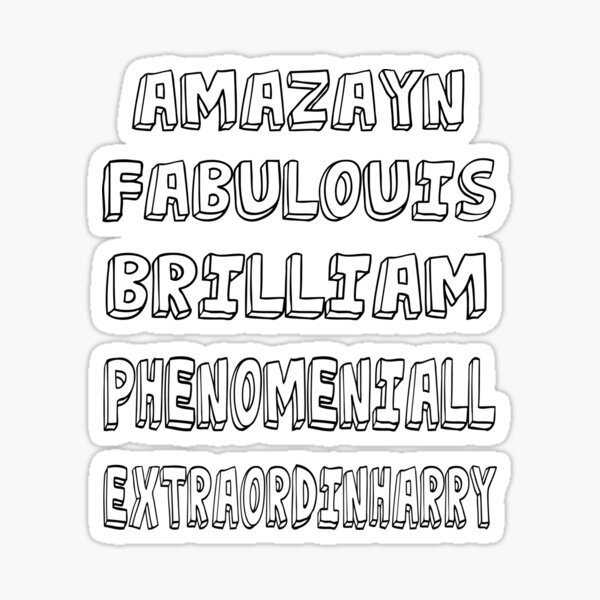 Phenomeniall Amazayn Fabulouis Brilliam Extraordinharry Sticker By Uzstore Redbubble