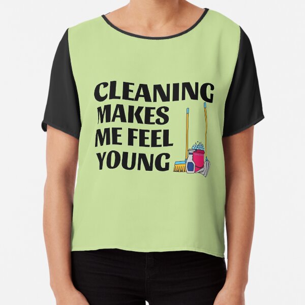 Cleaning Makes Me Feel Young Cleaning Lady Gifts Greeting Card for Sale by  SavvyCleaner