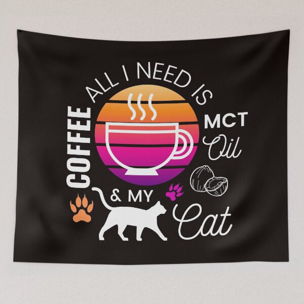 Item preview, All I Need Is Coffee MCT Oil And My Cat | Keto designed and sold by NoirOwned.