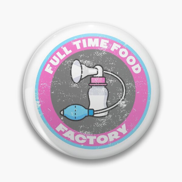 Item preview, Full Time Food Factory, Breastfeeding Awareness Month, Breastfeeding Mom, Breastfeeding Advocate designed and sold by HighEndLowCost.